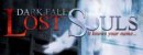 Dark Fall: Lost Souls Dark Fall: Lost Souls