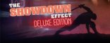Купить The Showdown Effect Digital Deluxe Купить The Showdown Effect Digital Deluxe