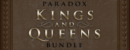 Купить Paradox Kings and Queens Bundle
