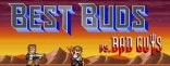 Купить Best Buds vs Bad Guys Купить Best Buds vs Bad Guys