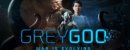 Grey Goo Grey Goo