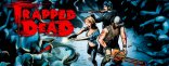 Купить Trapped Dead: Ходячие мертвецы Купить Trapped Dead: Ходячие мертвецы