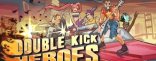 Купить Double Kick Heroes Купить Double Kick Heroes
