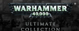 Купить SEGA's Ultimate Warhammer 40 000 Collection Купить SEGA's Ultimate Warhammer 40 000 Collection