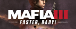 Купить Mafia III - Faster, Baby! Купить Mafia III - Faster, Baby!