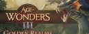 Age of Wonders III - Golden Realms Expansion Age of Wonders III - Golden Realms Expansion