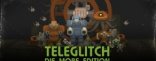Купить Teleglitch: Die More Edition Купить Teleglitch: Die More Edition