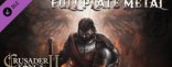 Купить Crusader Kings II: Full Plate Metal Купить Crusader Kings II: Full Plate Metal