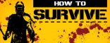 Купить How to Survive Купить How to Survive