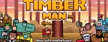 Купить Timberman Купить Timberman