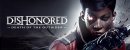 Dishonored: Death of the Outsider Dishonored: Death of the Outsider