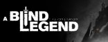 Купить A Blind Legend Купить A Blind Legend