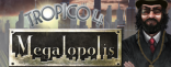 Купить Tropico 4: Megalopolis Купить Tropico 4: Megalopolis