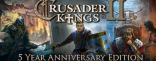 Купить Crusader Kings II: Five Year Anniversary Edition Купить Crusader Kings II: Five Year Anniversary Edition