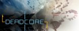 Купить DeadCore Купить DeadCore