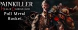 Купить Painkiller Hell & Damnation. Full Metal Rocket. Дополнение Купить Painkiller Hell & Damnation. Full Metal Rocket. Дополнение