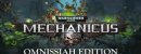 Warhammer 40,000: Mechanicus Omnissiah Edition Warhammer 40,000: Mechanicus Omnissiah Edition