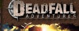 Купить Deadfall Adventures. Standard Edition Купить Deadfall Adventures. Standard Edition