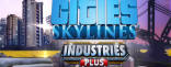 Купить Cities: Skylines - Industries Plus Купить Cities: Skylines - Industries Plus
