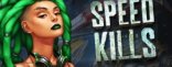 Купить Speed Kills Купить Speed Kills